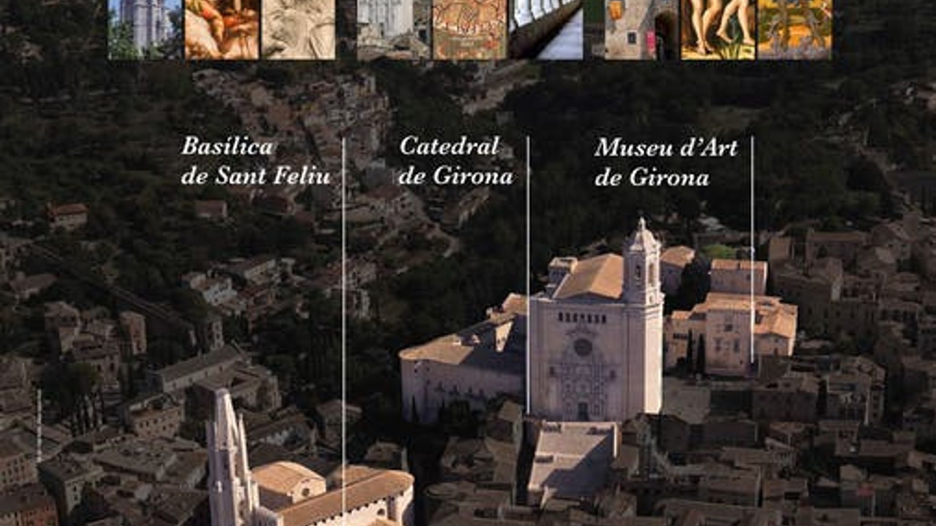 Entrada combinada al Museo de Arte de Girona, la Basílica de Sant Feliu y la Catedral de Girona