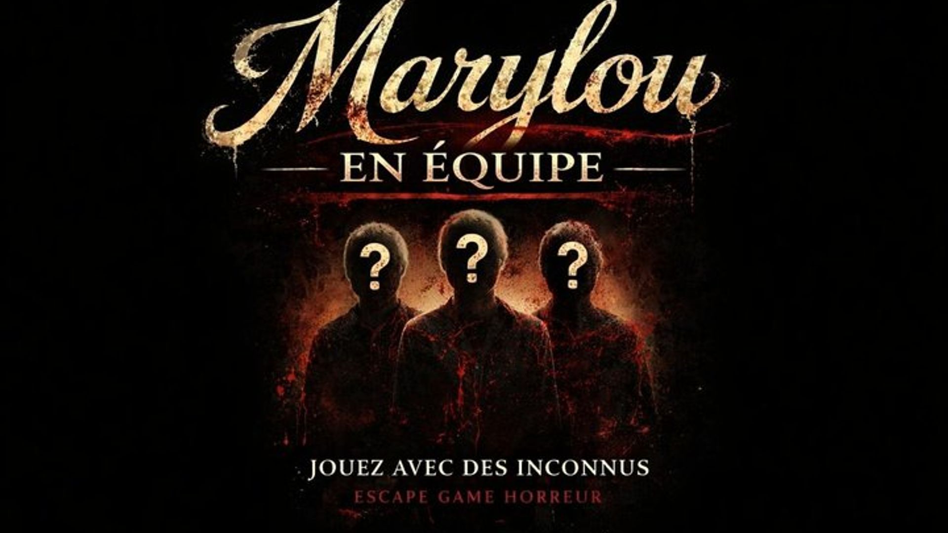 Marylou (Horreur) - Escape Game Montpellier